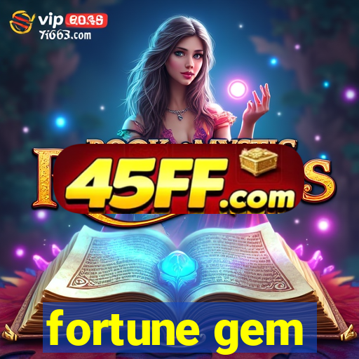 fortune gem